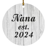 Nana Established Est. 2024 - Circle Ornament F
