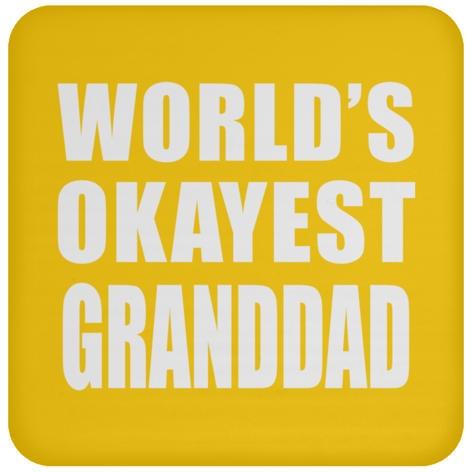 World's Okayest Granddad - Drink Coaster
