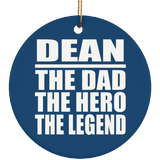 Dean The Dad The Hero The Legend - Circle Ornament