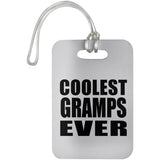 Coolest Gramps Ever - Luggage Bag Tag
