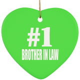 Number One #1 Brother In Law - Heart Ornament