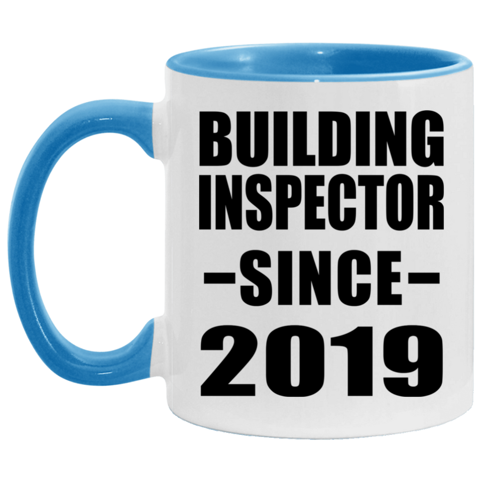 Building Inspector Since 2019 - 11oz Accent Mug Blue