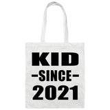 Kid Since 2021 - Tote Bag White