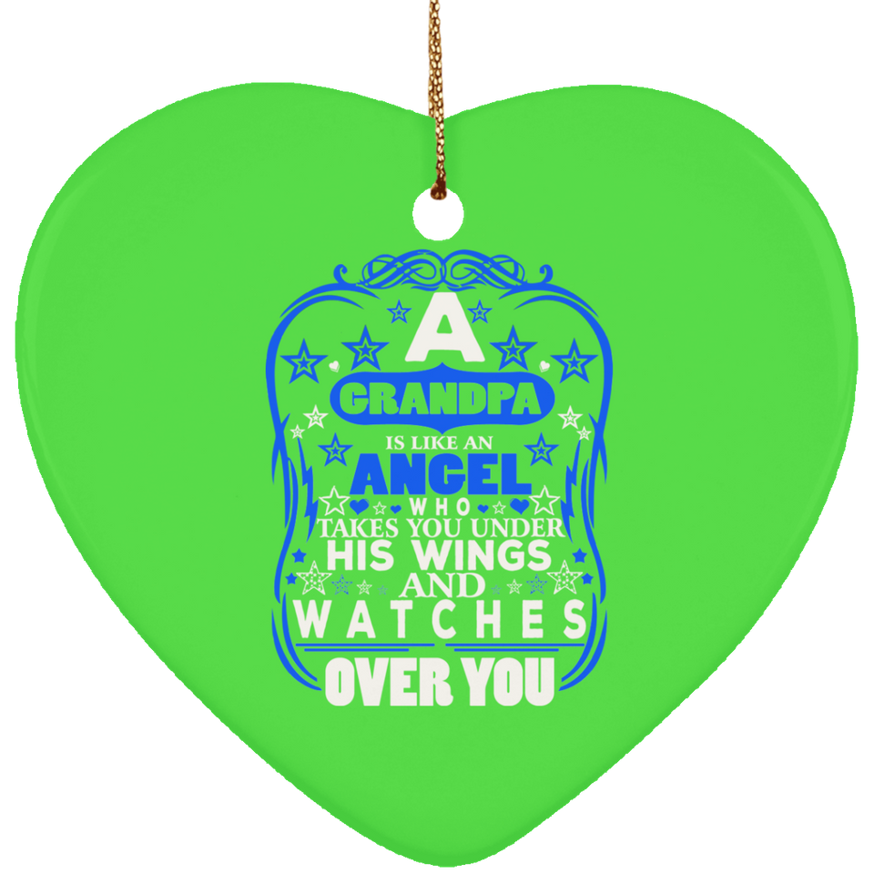 Grandpa Is Like An Angel Takes You Under His Wings - Heart Ornament