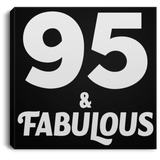 95th Birthday 95 & Fabulous - Canvas Square