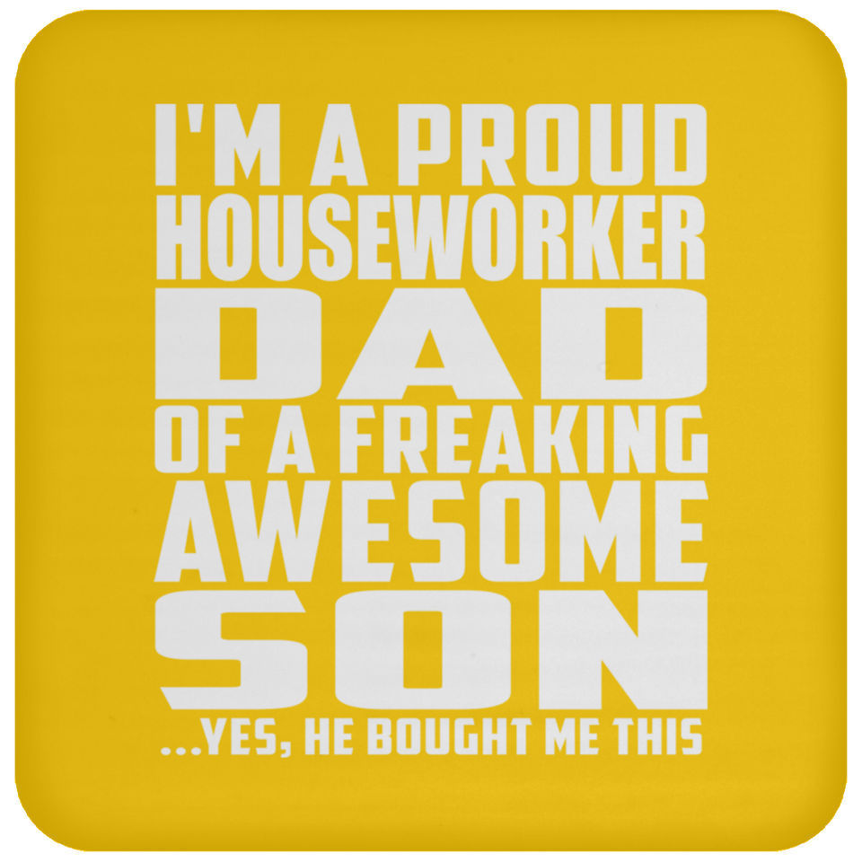 Proud Houseworker Dad Of Awesome Son - Drink Coaster
