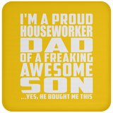 Proud Houseworker Dad Of Awesome Son - Drink Coaster