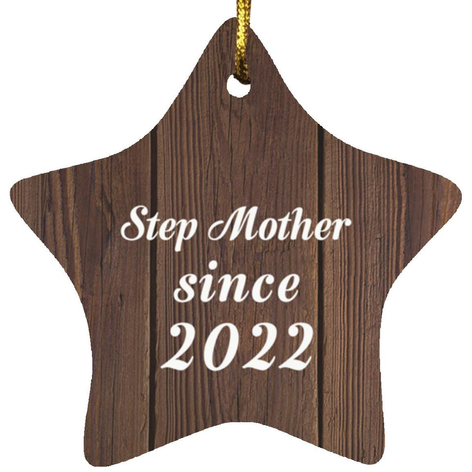 Step Mother Since 2022 - Star Ornament D