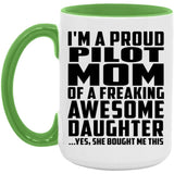 Proud Pilot Mom Of Awesome Daughter - 15oz Accent Mug Green