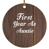 First Year As Auntie - Circle Ornament D