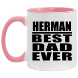 Herman Best Dad Ever - 11oz Accent Mug Pink