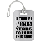 102nd Birthday Took Square Root of 10404 Years To Look Good - Luggage Bag Tag