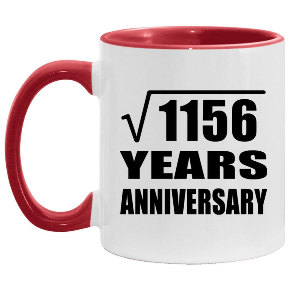 34th Anniversary Square Root of 1156 Years Anniversary - 11oz Accent Mug Red