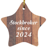 Stockbroker Since 2024 - Star Ornament E