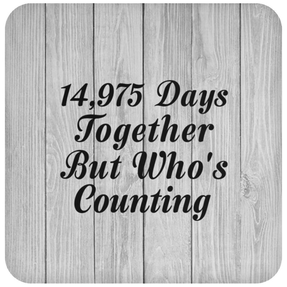 41st Anniversary 14,975 Days Together Who's Counting - Drink Coaster F