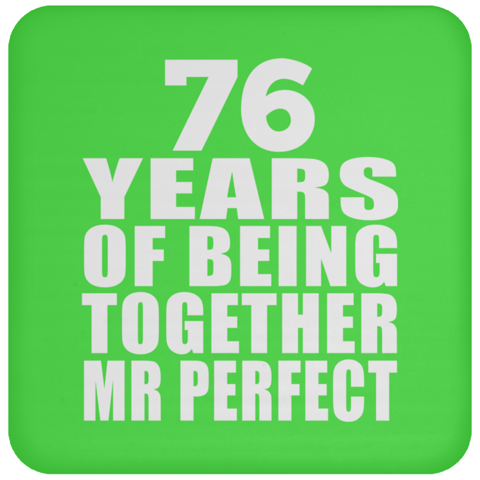 76th Anniversary 76 Years Of Being Mr Perfect - Drink Coaster