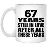 67th Anniversary 67 Years Still In Love After These Years - 11oz Coffee Mug
