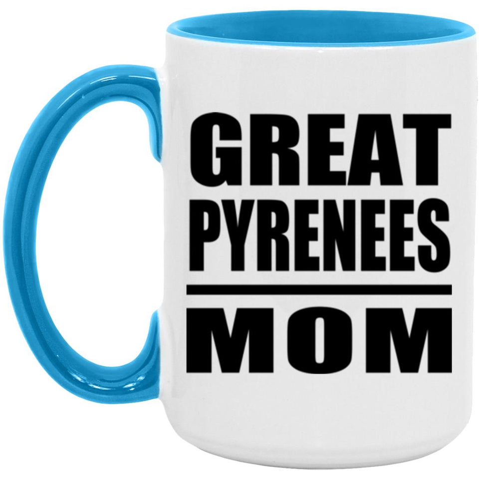 Great Pyrenees Mom - 15oz Accent Mug Blue