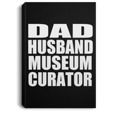 Dad Husband Museum Curator - Canvas Portrait