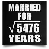 74th Anniversary Married For Square Root of 5476 Years - Poster Square