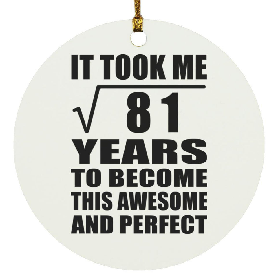 9th Birthday Took Square Root of 81 Years To Awesome - Circle Ornament
