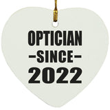 Optician Since 2022 - Heart Ornament