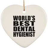 World's Best Dental Hygienist - Heart Ornament