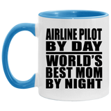 Airline Pilot By Day World's Best Mom By Night - 11oz Accent Mug Blue