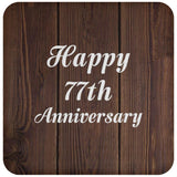 Happy 77th Anniversary - Drink Coaster D