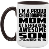 Proud Choreographer Mom Of Awesome Son - 15oz Accent Mug Black