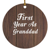 First Year As Granddad - Circle Ornament D