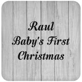 Raul Baby's First Christmas - Drink Coaster F