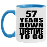 57th Anniversary 57 Years Down Lifetime To Go - 11oz Accent Mug Blue