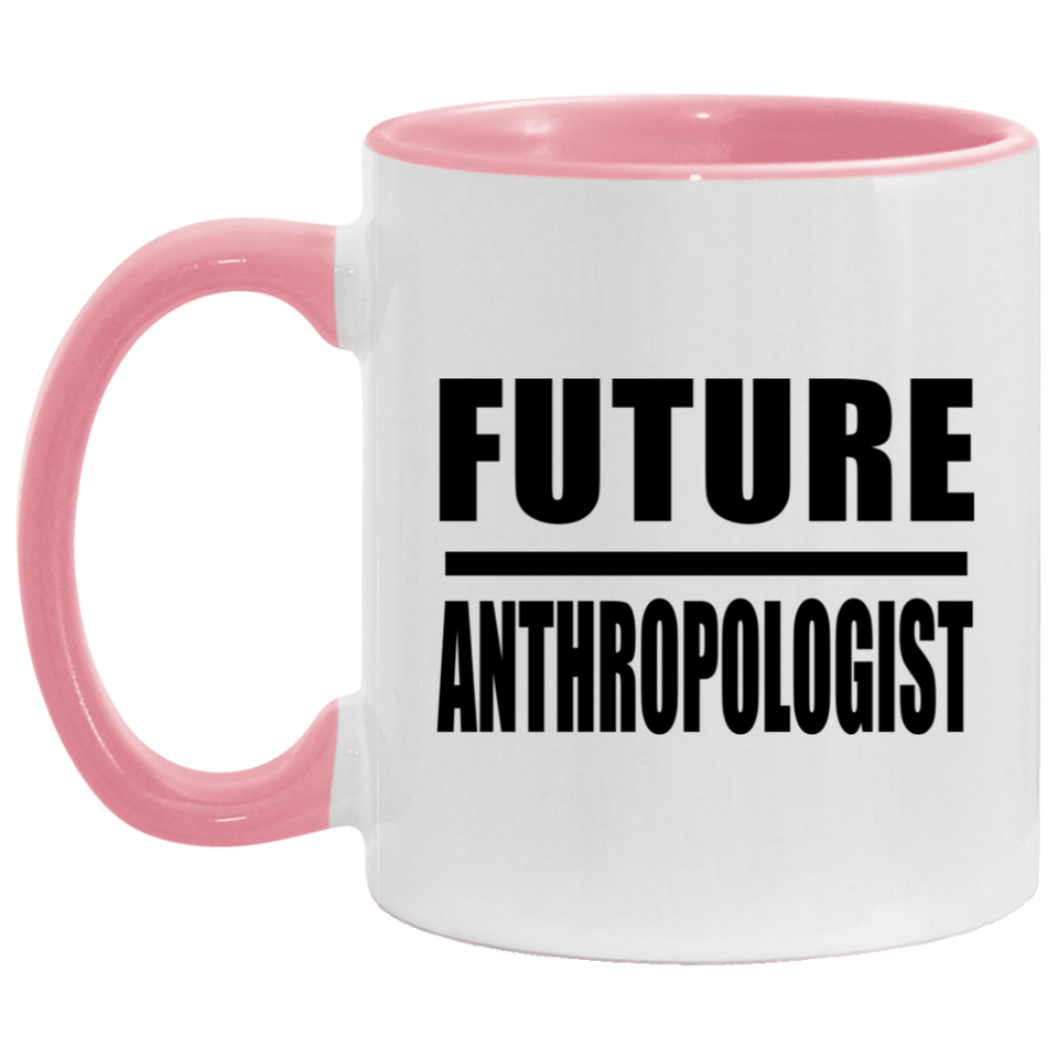Future Anthropologist - 11oz Accent Mug Pink