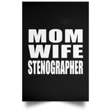 Mom Wife Stenographer - Poster Portrait