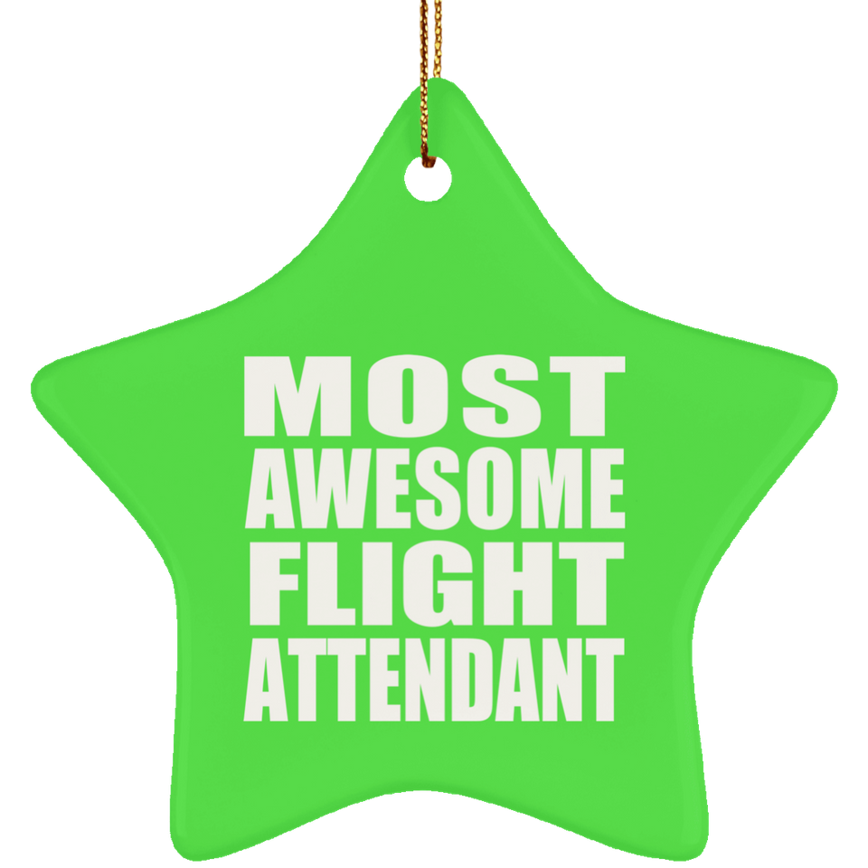 Most Awesome Flight Attendant - Star Ornament