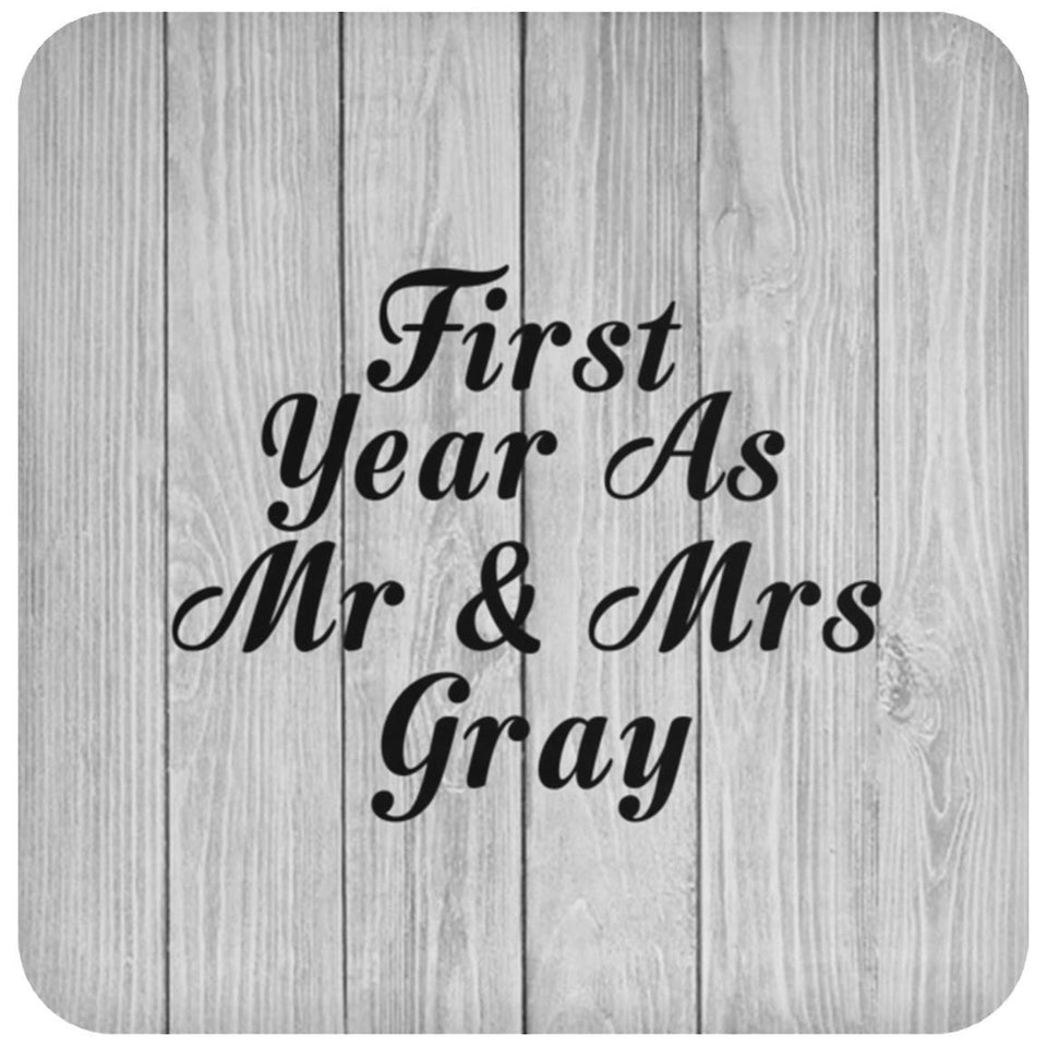 First Year As Mr & Mrs Gray - Drink Coaster F