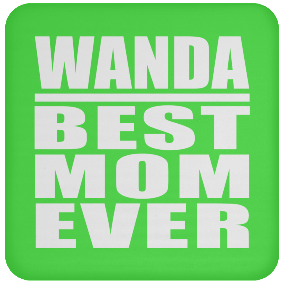Wanda Best Mom Ever - Drink Coaster