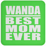 Wanda Best Mom Ever - Drink Coaster