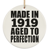 105th Birthday Made In 1919 Aged to Perfection - Circle Ornament