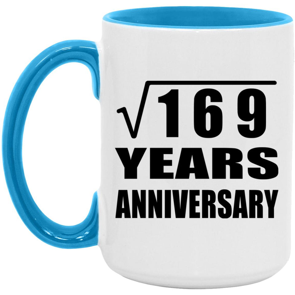 13th Anniversary Square Root of 169 Years Anniversary - 15oz Accent Mug Blue