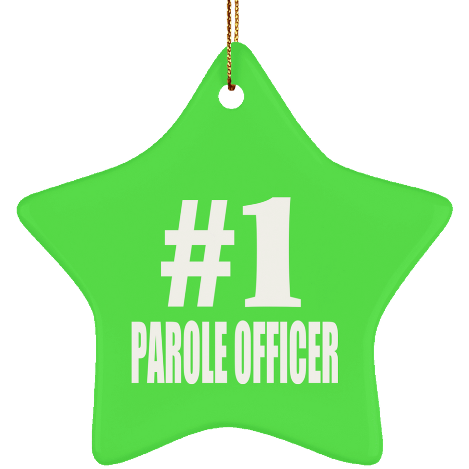 Number One #1 Parole Officer - Star Ornament