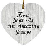 First Year As An Amazing Gramps - Heart Ornament F