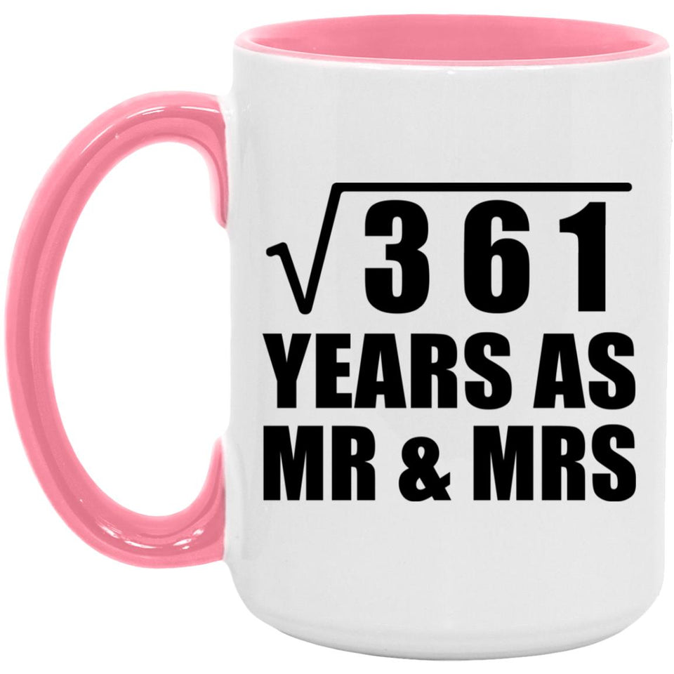 19th Anniversary Square Root of 361 Years As Mr & Mrs - 15oz Accent Mug Pink