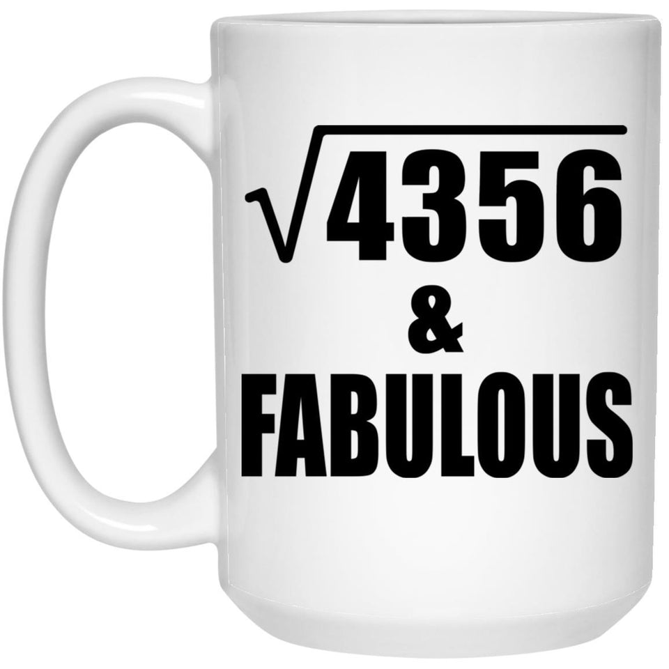 66th Birthday Square Root of 4356 & Fabulous - 15oz Coffee Mug