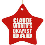 Claude World's Okayest Dad - Star Ornament