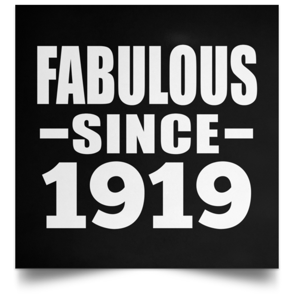 105th Birthday Fabulous Since 1919 - Poster Square