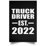 Truck Driver Established EST. 2022 - Poster Portrait