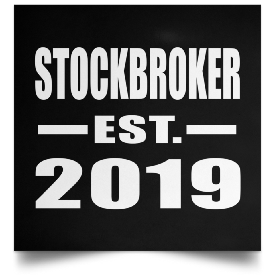 Stockbroker Established EST. 2019 - Poster Square