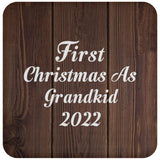 First Christmas As Grandkid 2022 - Drink Coaster D